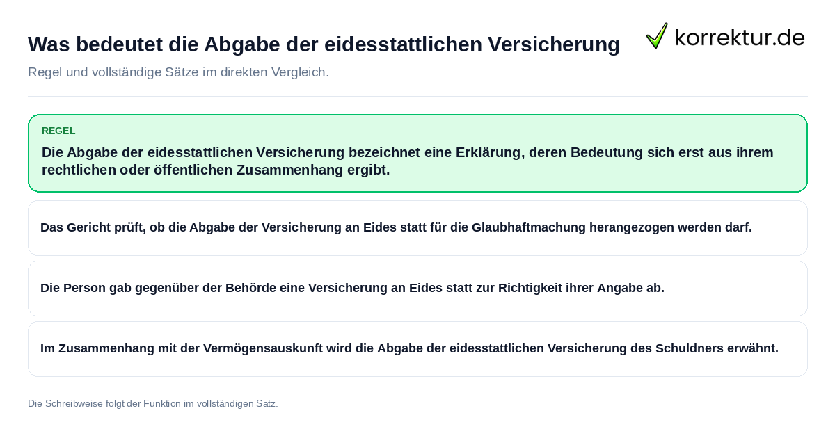 Was bedeutet die Abgabe der eidesstattlichen Versicherung Konkrete Regel und vollständige Beispielsätze zu Was bedeutet die Abgabe der eidesstattlichen