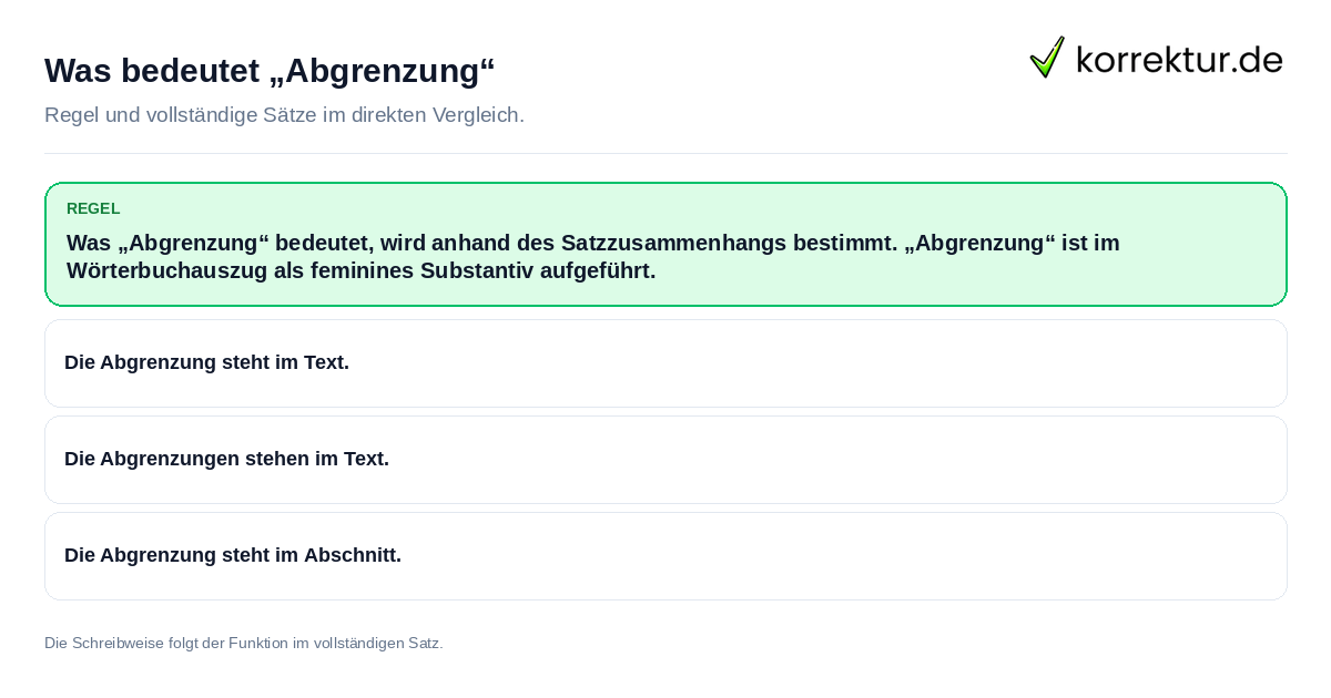 Konkrete Regel und vollständige Beispielsätze zu Was bedeutet „Abgrenzung“