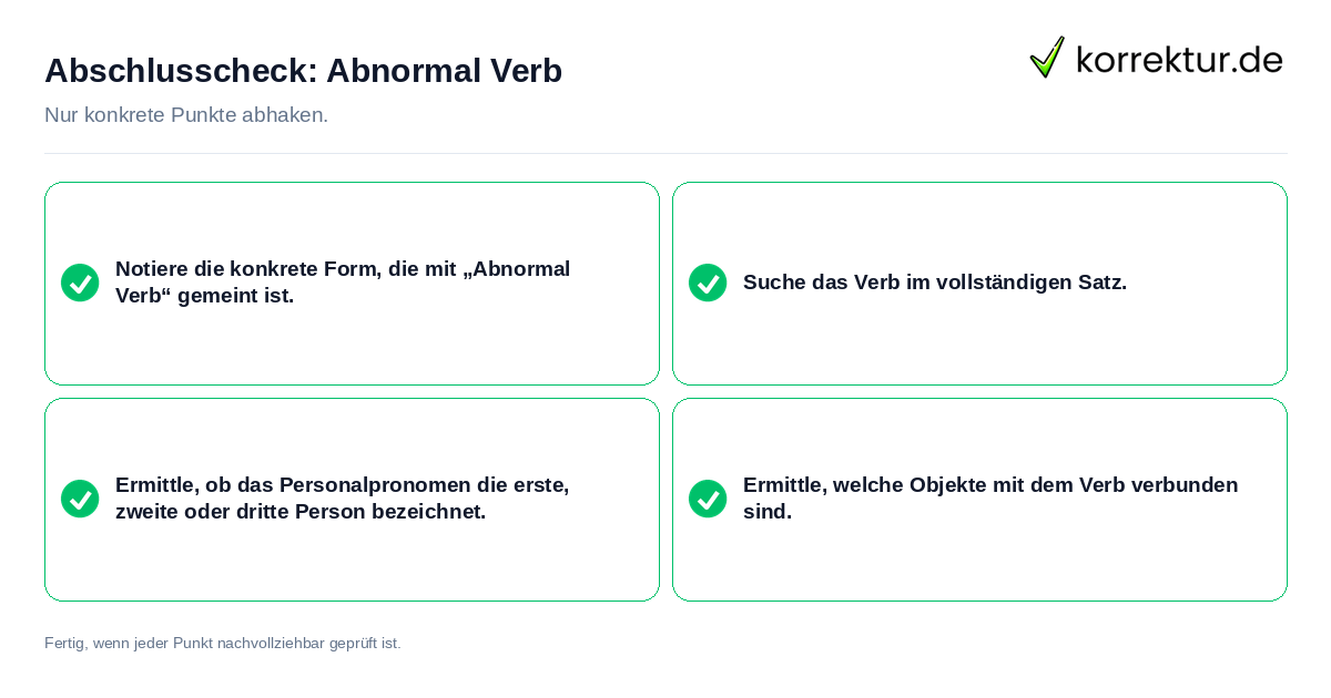 Konkreter Abschlusscheck zu Abnormal Verb