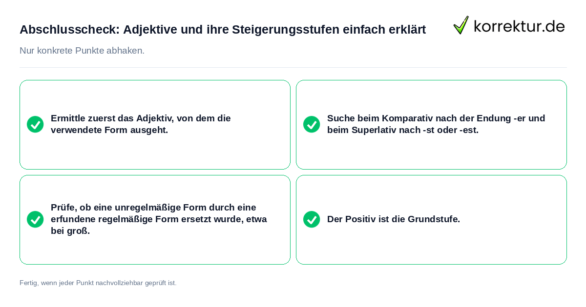 Abschlusscheck: Adjektive und ihre Steigerungsstufen einfach erklärt Konkreter Abschlusscheck zu Adjektive und ihre Steigerungsstufen einfach erklärt