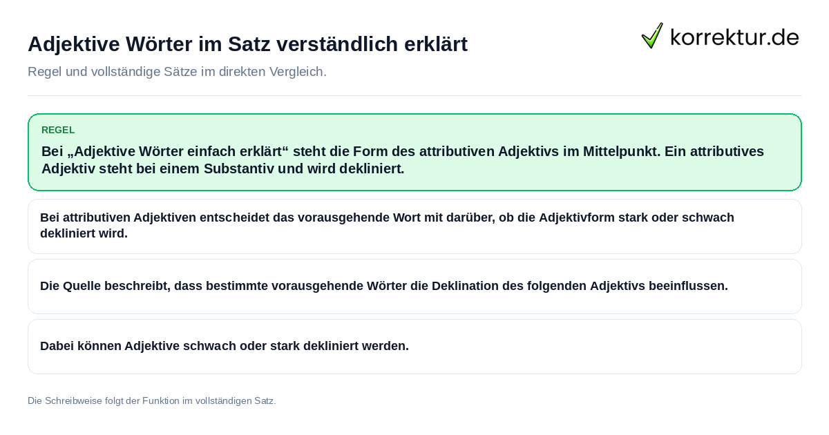 Konkrete Regel und vollständige Beispielsätze zu Adjektive Wörter im Satz verständlich erklärt