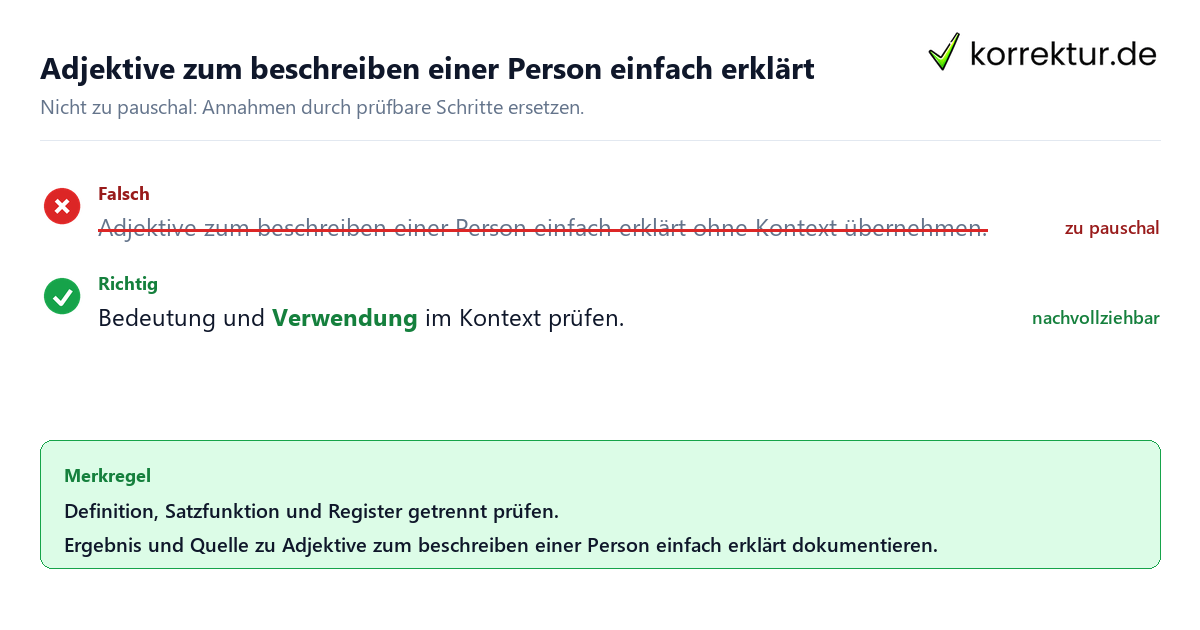 Adjektive zum beschreiben einer Person einfach erklärt Ungeeignete und belastbare Vorgehensweise bei Adjektive zum beschreiben einer Person einfach erklärt