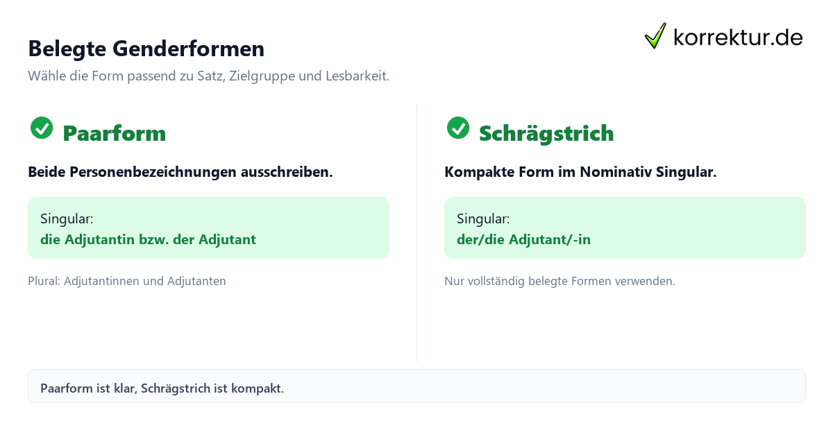 Belegte Genderformen Adjutant und Adjutantin passend gendern: Paarform und Schrägstrichschreibung