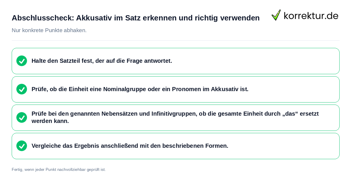Abschlusscheck: Akkusativ im Satz erkennen und richtig verwenden Konkreter Abschlusscheck zu Akkusativ im Satz erkennen und richtig verwenden