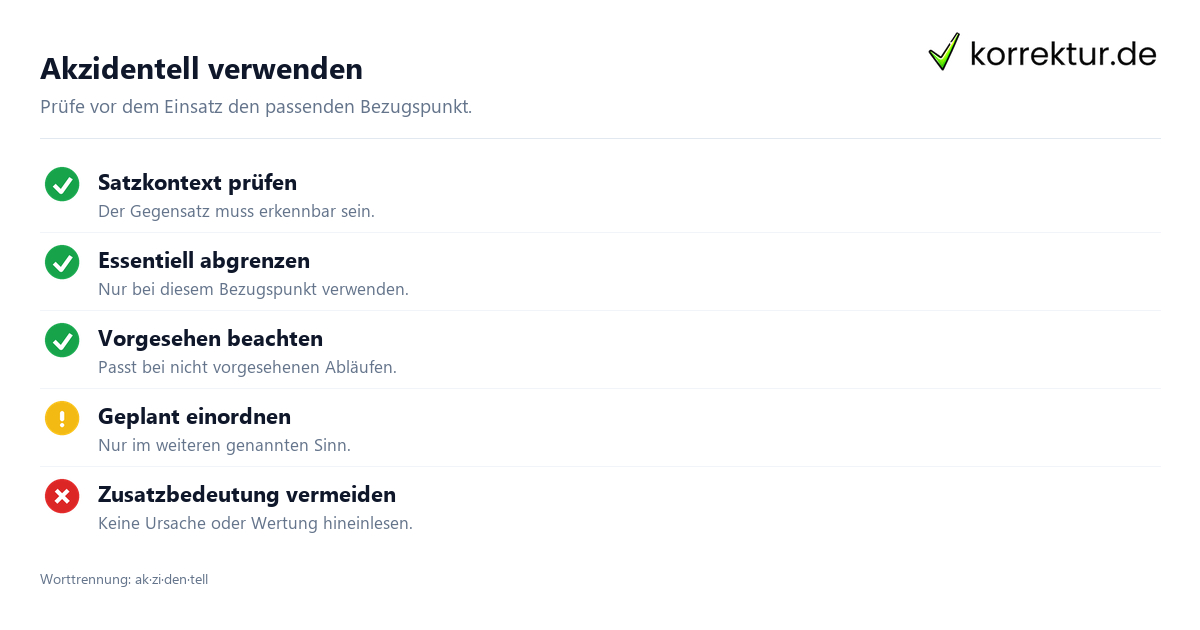 Akzidentell verwenden Was bedeutet „akzidentell“? Verwendung richtig prüfen