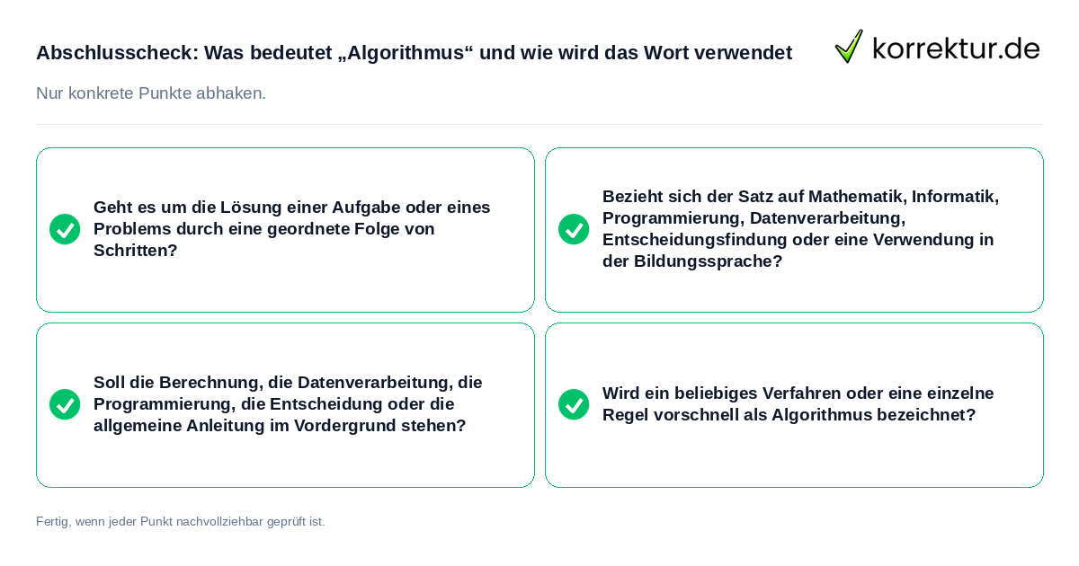 Konkreter Abschlusscheck zu Was bedeutet „Algorithmus“ und wie wird das Wort verwendet