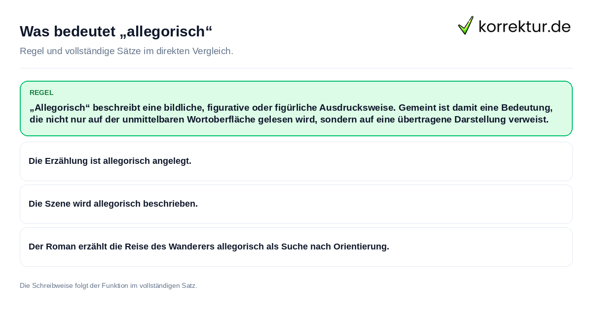 Konkrete Regel und vollständige Beispielsätze zu Was bedeutet „allegorisch“