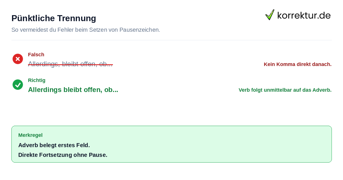 Pünktliche Trennung Rotstift-Korrektur: kein Komma nach allerdings am Satzanfang