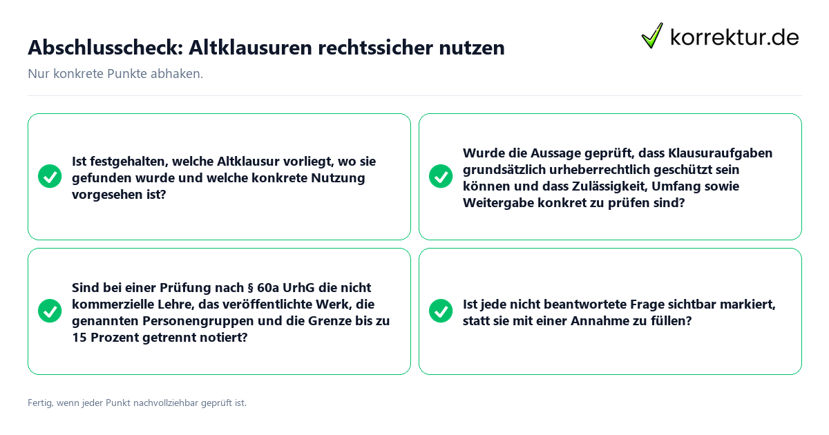 Abschlusscheck: Altklausuren rechtssicher nutzen Konkreter Abschlusscheck zu Altklausuren rechtssicher nutzen