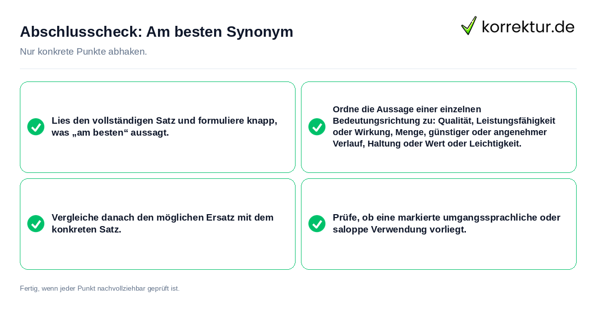 Konkreter Abschlusscheck zu Am besten Synonym