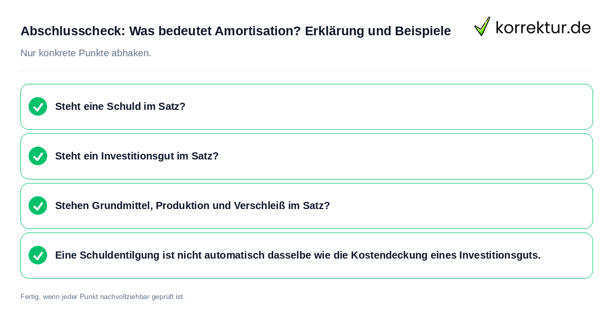 Abschlusscheck: Was bedeutet Amortisation? Erklärung und Beispiele Konkreter Abschlusscheck zu Was bedeutet Amortisation? Erklärung und Beispiele