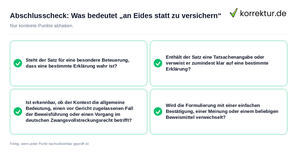 Konkreter Abschlusscheck zu Was bedeutet „an Eides statt zu versichern“
