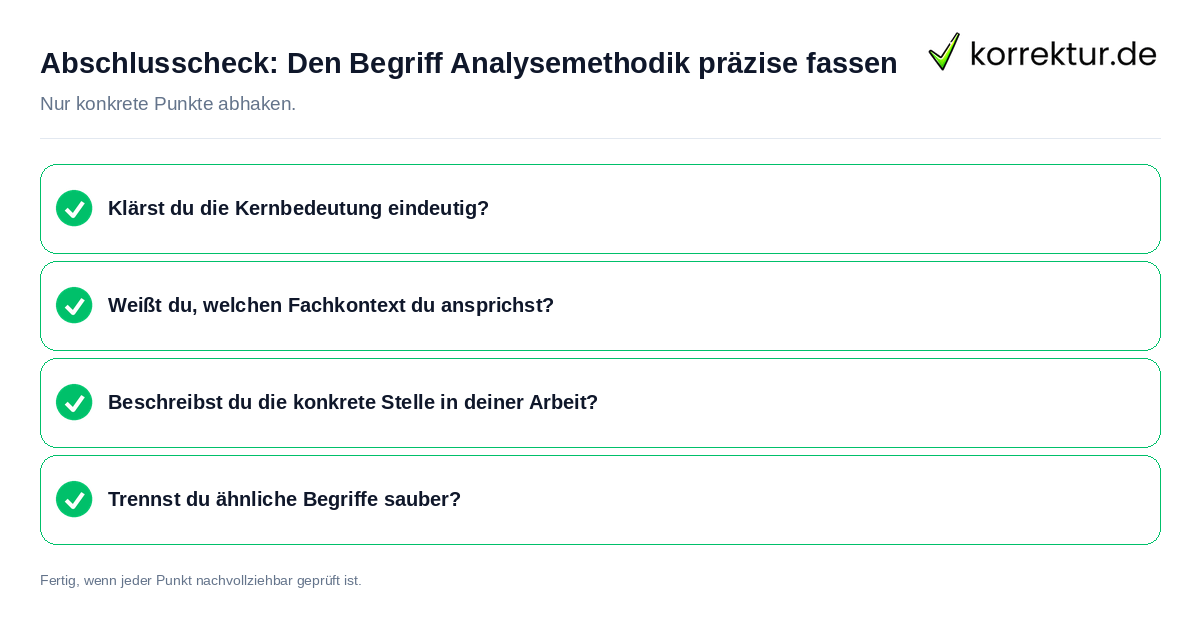 Konkreter Abschlusscheck zu Den Begriff Analysemethodik präzise fassen