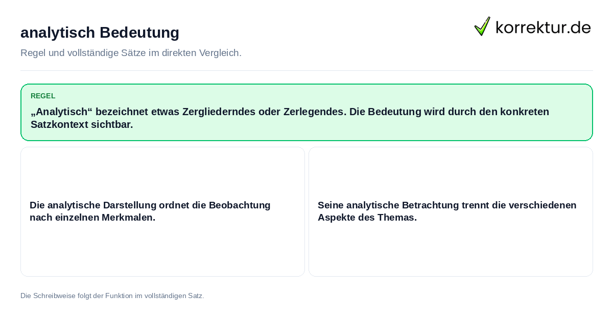 Konkrete Regel und vollständige Beispielsätze zu analytisch Bedeutung