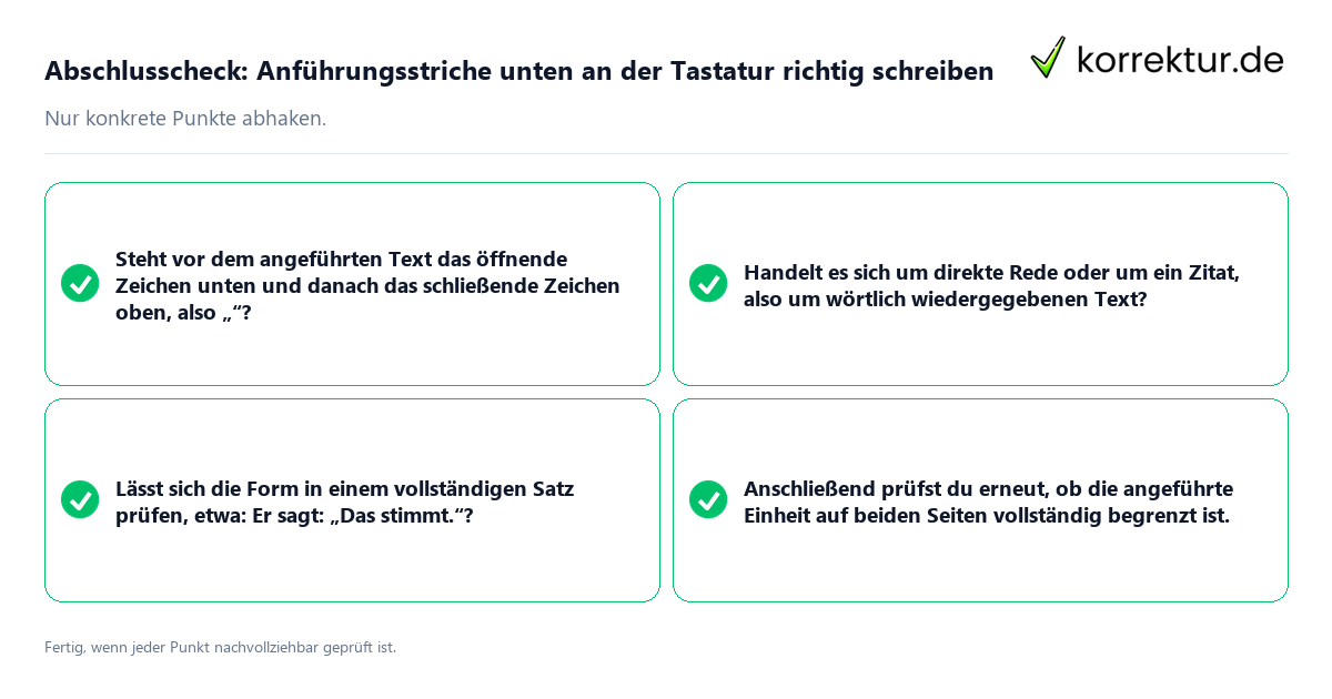 Abschlusscheck: Anführungsstriche unten an der Tastatur richtig schreiben Konkreter Abschlusscheck zu Anführungsstriche unten an der Tastatur richtig schreiben