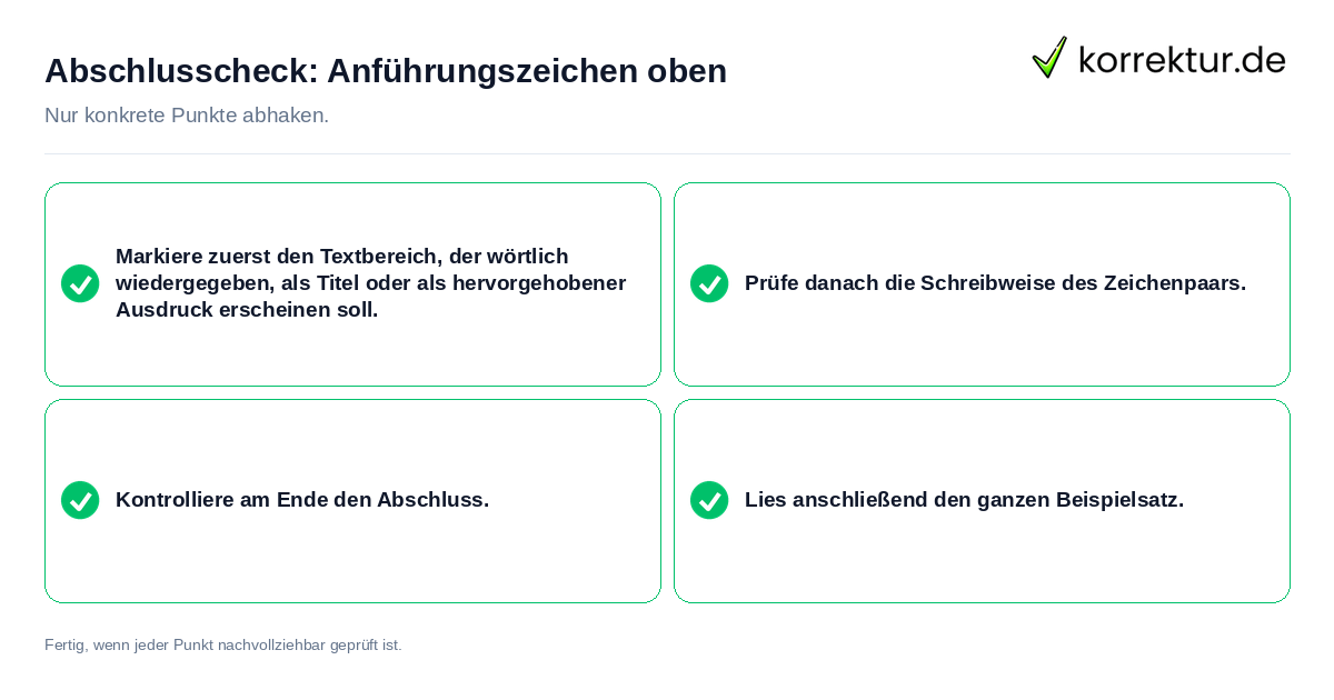 Konkreter Abschlusscheck zu Anführungszeichen oben