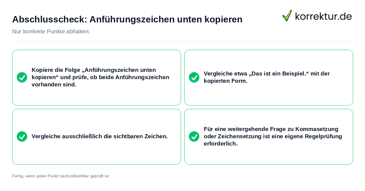 Konkreter Abschlusscheck zu Anführungszeichen unten kopieren