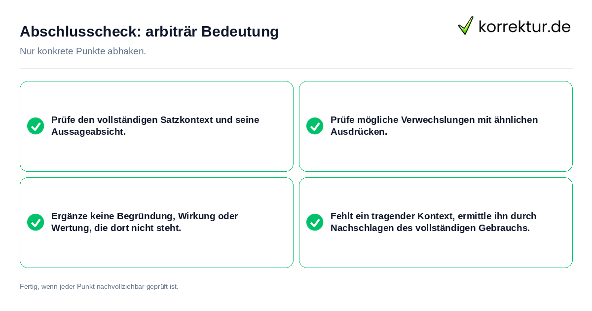Konkreter Abschlusscheck zu arbiträr Bedeutung