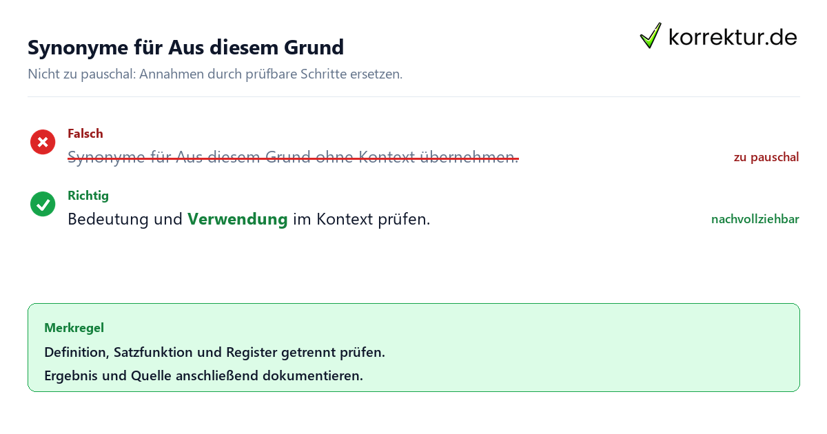 Synonyme für Aus diesem Grund Ungeeignete und belastbare Vorgehensweise bei Synonyme für Aus diesem Grund