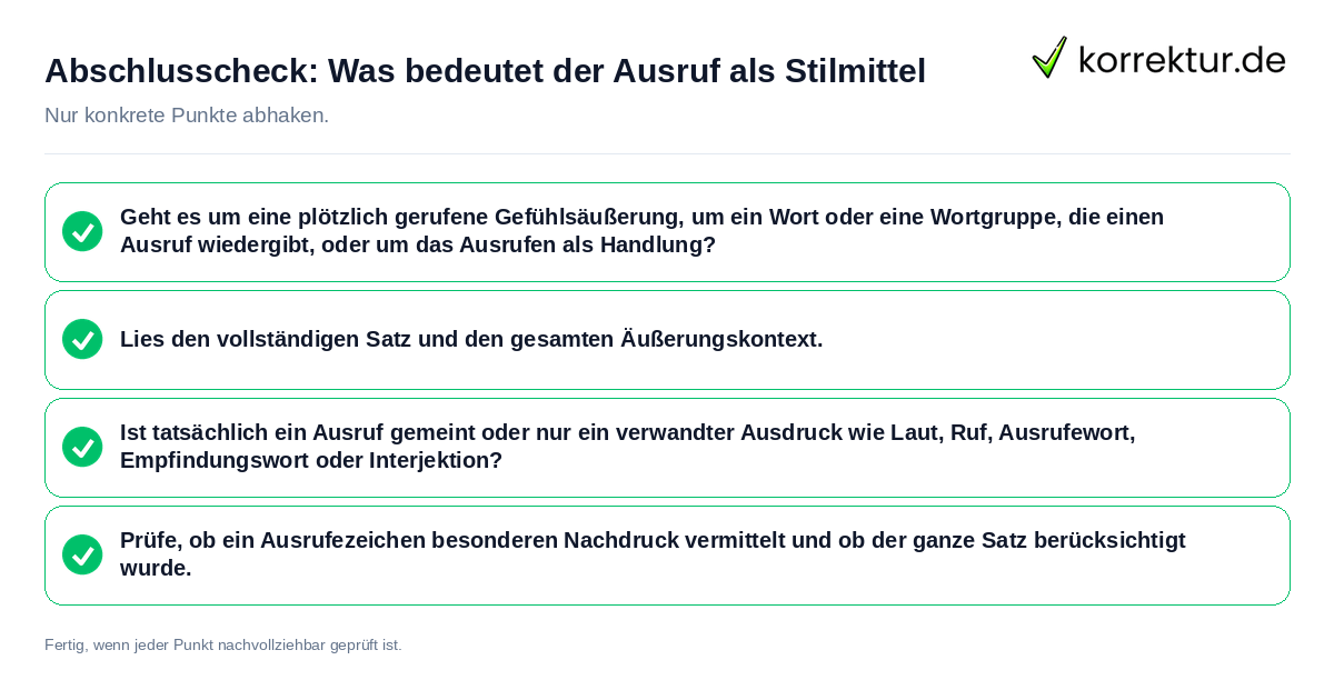 Konkreter Abschlusscheck zu Was bedeutet der Ausruf als Stilmittel