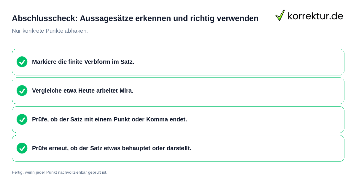Abschlusscheck: Aussagesätze erkennen und richtig verwenden Konkreter Abschlusscheck zu Aussagesätze erkennen und richtig verwenden