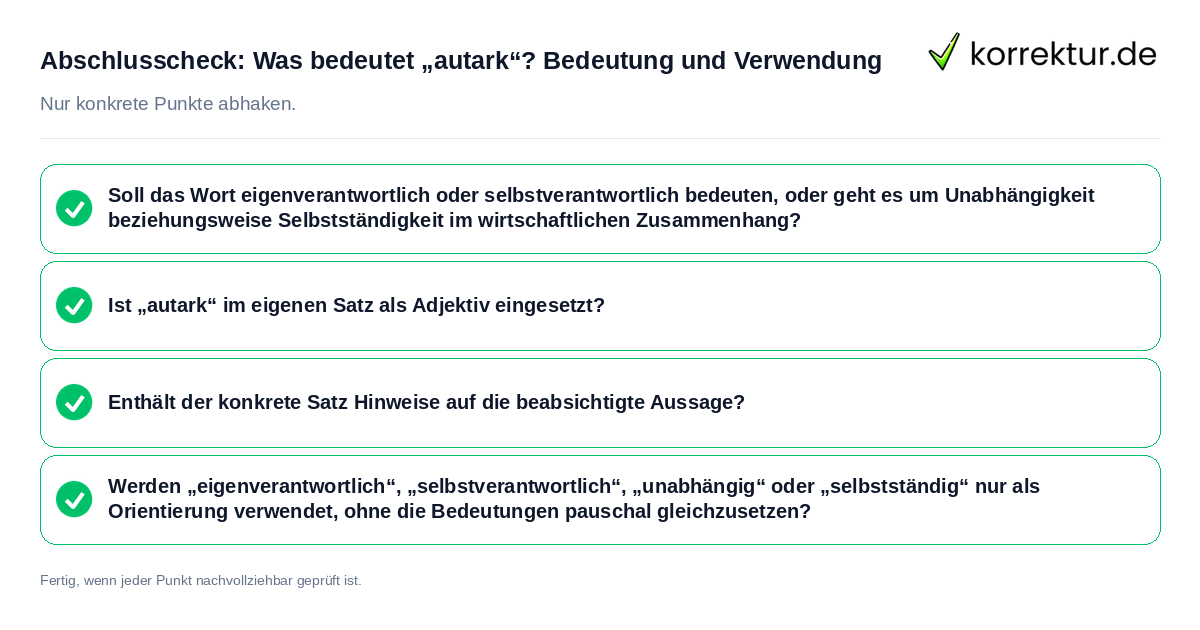 Konkreter Abschlusscheck zu Was bedeutet „autark“? Bedeutung und Verwendung