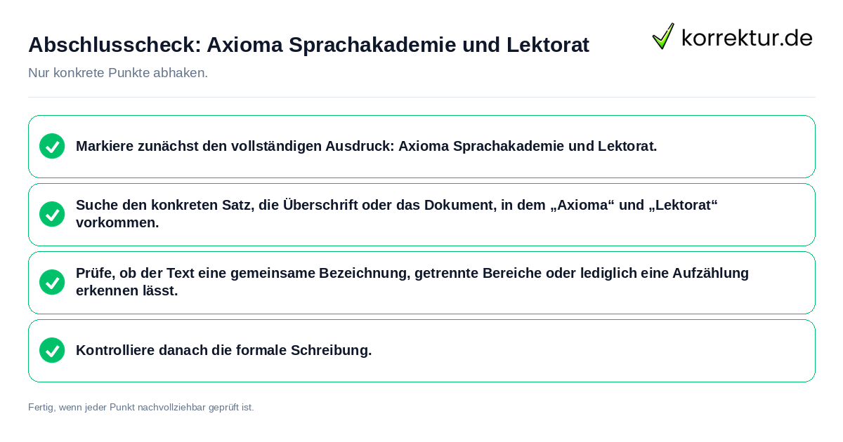 Abschlusscheck: Axioma Sprachakademie und Lektorat Konkreter Abschlusscheck zu Axioma Sprachakademie und Lektorat
