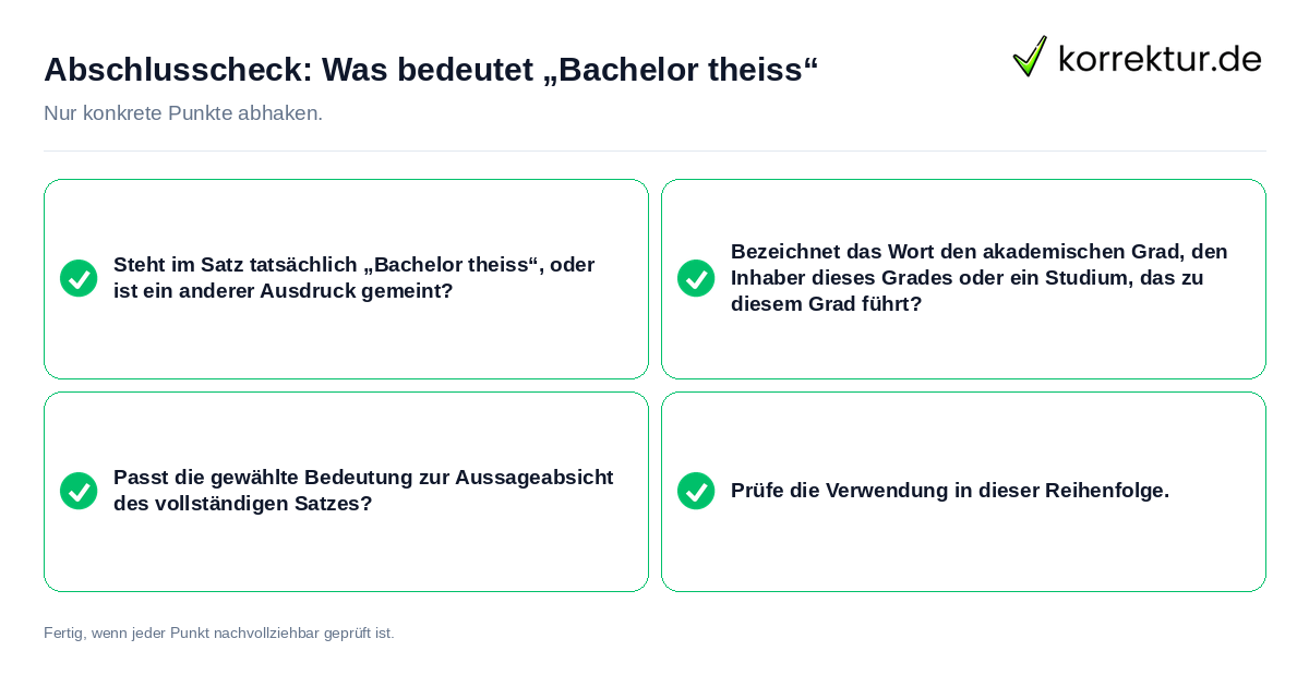 Konkreter Abschlusscheck zu Was bedeutet „Bachelor theiss“