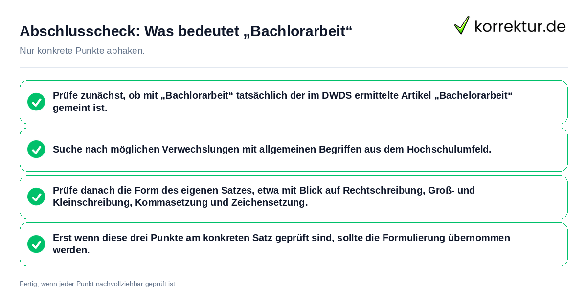 Abschlusscheck: Was bedeutet „Bachlorarbeit“ Konkreter Abschlusscheck zu Was bedeutet „Bachlorarbeit“