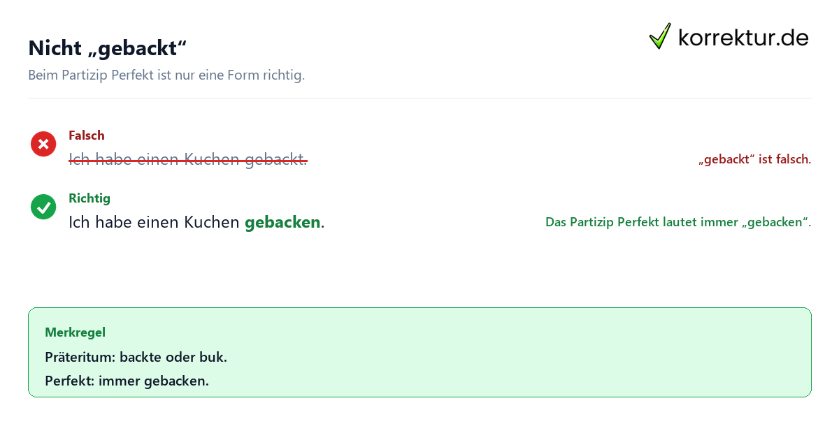 Backte oder buk: Partizip Perfekt richtig mit gebacken