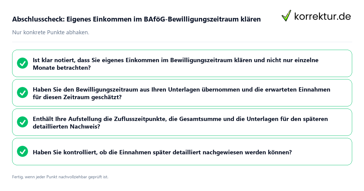 Konkreter Abschlusscheck zu Eigenes Einkommen im BAföG-Bewilligungszeitraum klären