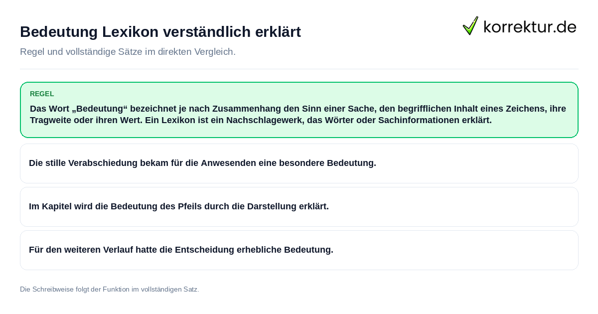 Konkrete Regel und vollständige Beispielsätze zu Bedeutung Lexikon verständlich erklärt