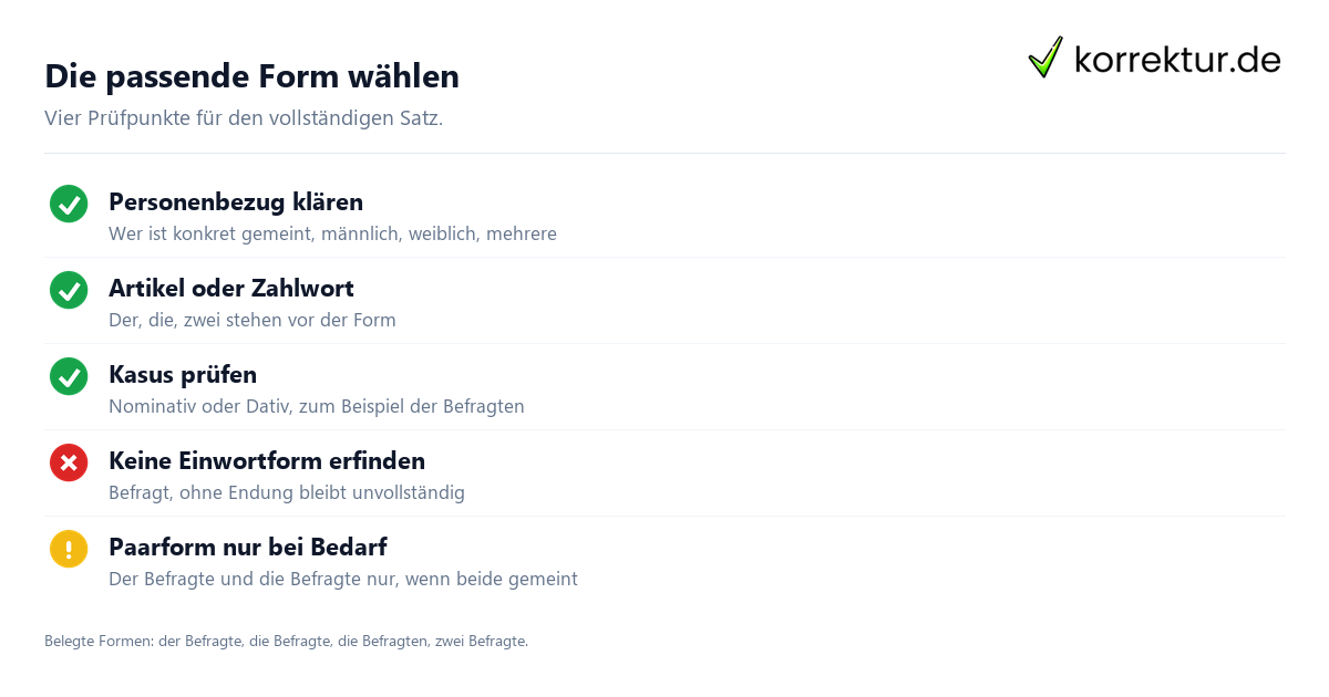 Befragter und Befragte im Satz: Prüfkriterien für die richtige Form