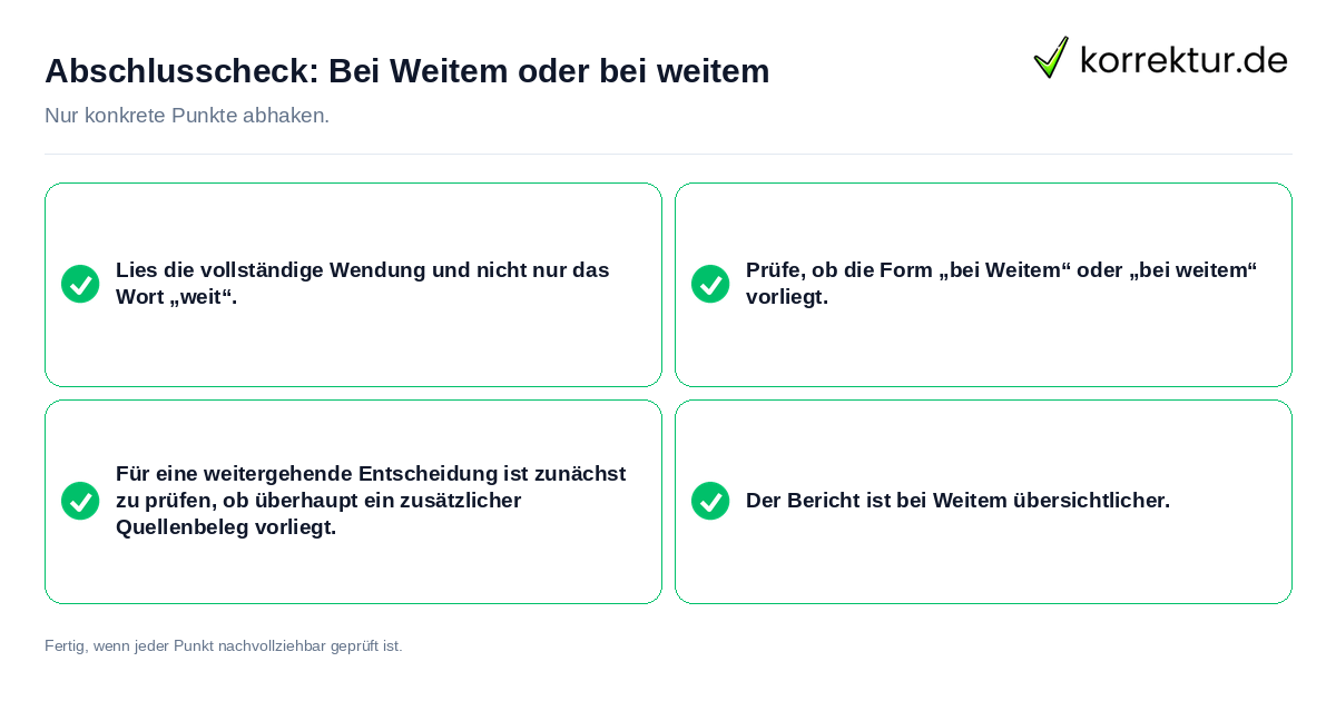 Abschlusscheck: Bei Weitem oder bei weitem Konkreter Abschlusscheck zu Bei Weitem oder bei weitem