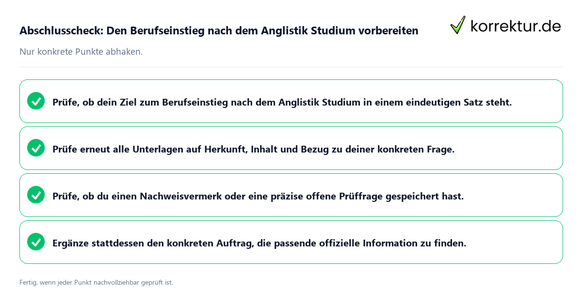 Abschlusscheck: Den Berufseinstieg nach dem Anglistik Studium vorbereiten Konkreter Abschlusscheck zu Den Berufseinstieg nach dem Anglistik Studium vorbereiten