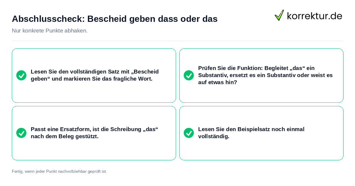 Konkreter Abschlusscheck zu Bescheid geben dass oder das