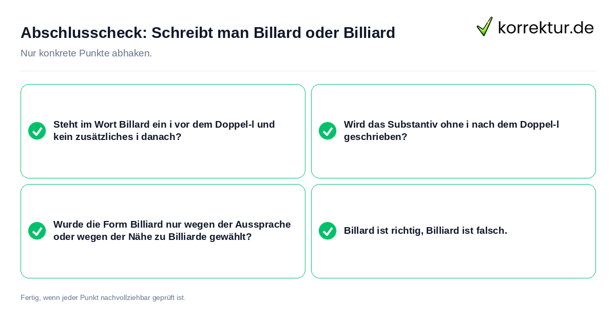 Abschlusscheck: Schreibt man Billard oder Billiard Konkreter Abschlusscheck zu Schreibt man Billard oder Billiard
