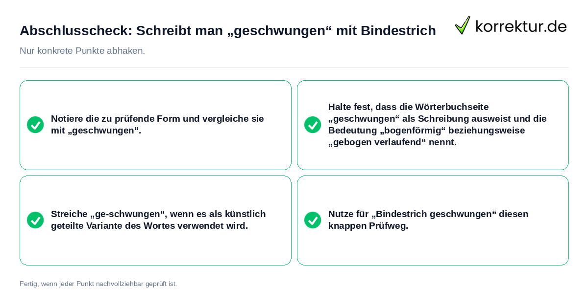 Konkreter Abschlusscheck zu Schreibt man „geschwungen“ mit Bindestrich