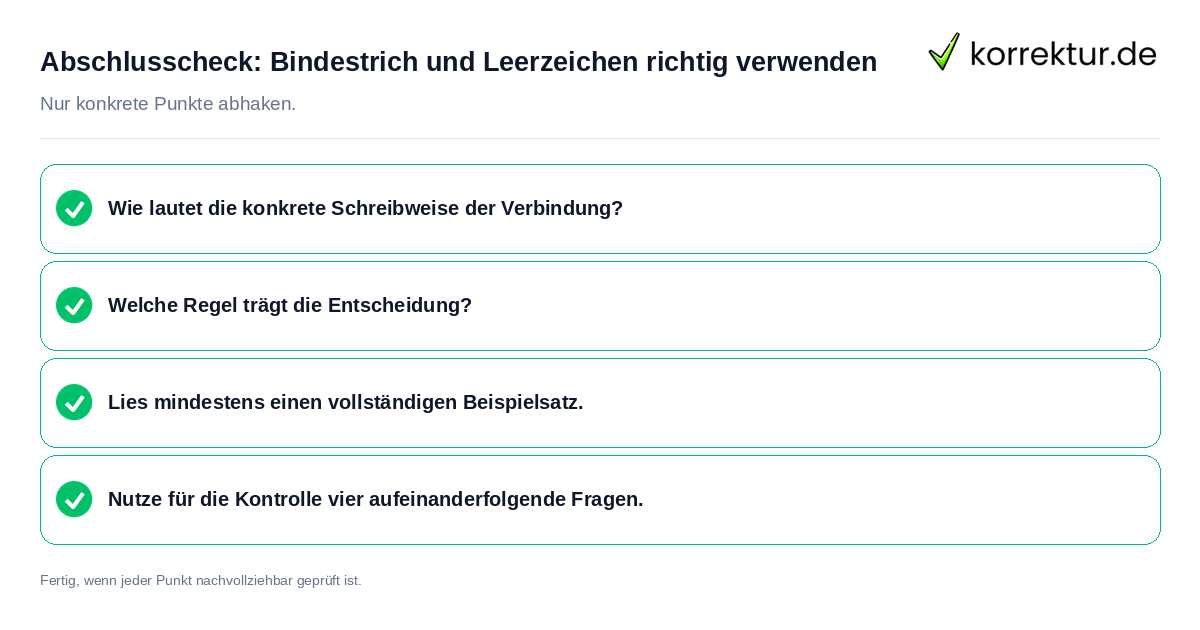 Konkreter Abschlusscheck zu Bindestrich und Leerzeichen richtig verwenden