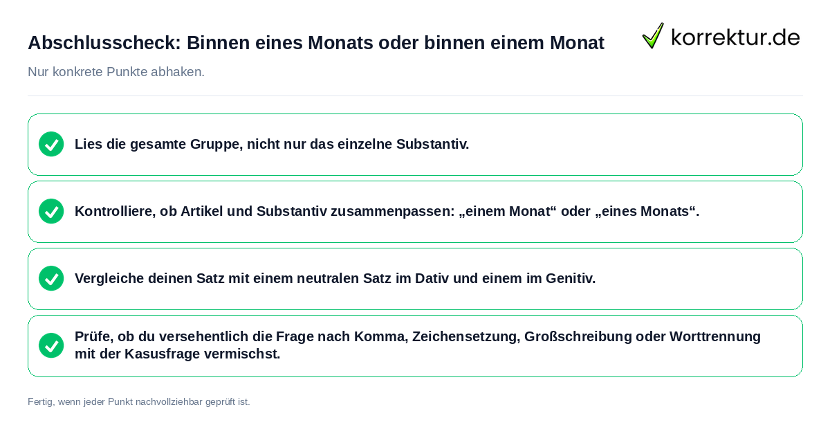 Abschlusscheck: Binnen eines Monats oder binnen einem Monat Konkreter Abschlusscheck zu Binnen eines Monats oder binnen einem Monat