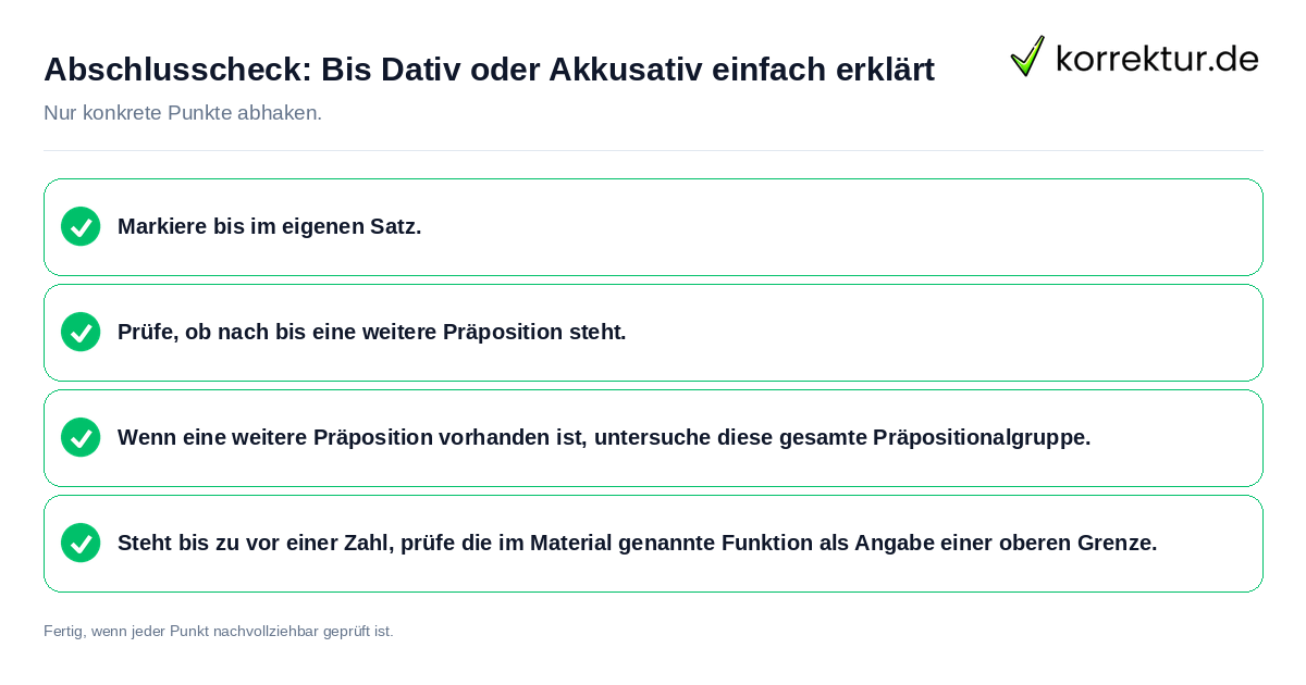 Konkreter Abschlusscheck zu Bis Dativ oder Akkusativ einfach erklärt