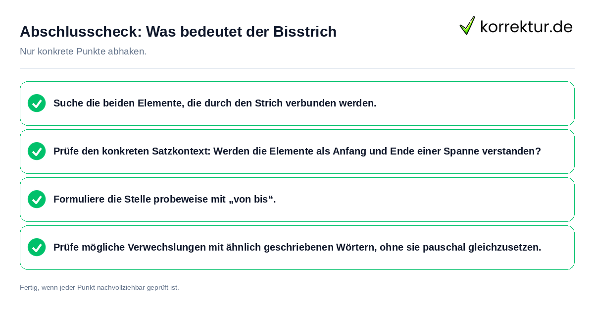 Konkreter Abschlusscheck zu Was bedeutet der Bisstrich