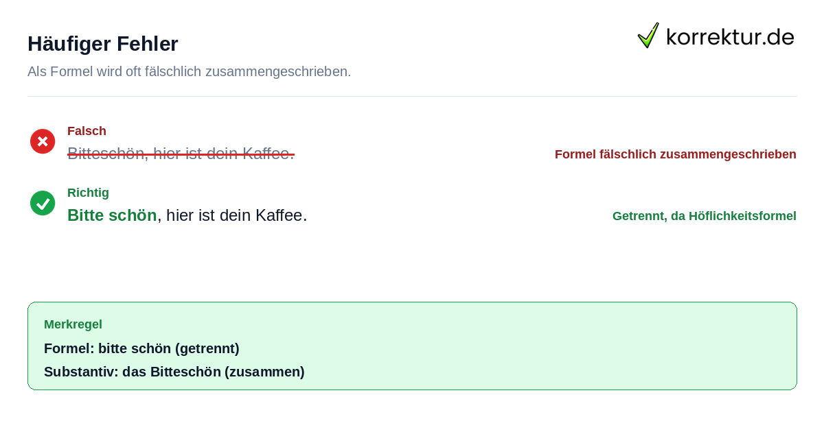 Häufiger Fehler Bitte schön oder bitteschön: häufiger Fehler mit Korrektur im Rotstift-Stil