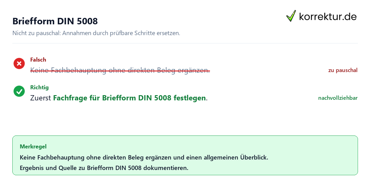 Ungeeignete und belastbare Vorgehensweise bei Briefform DIN 5008