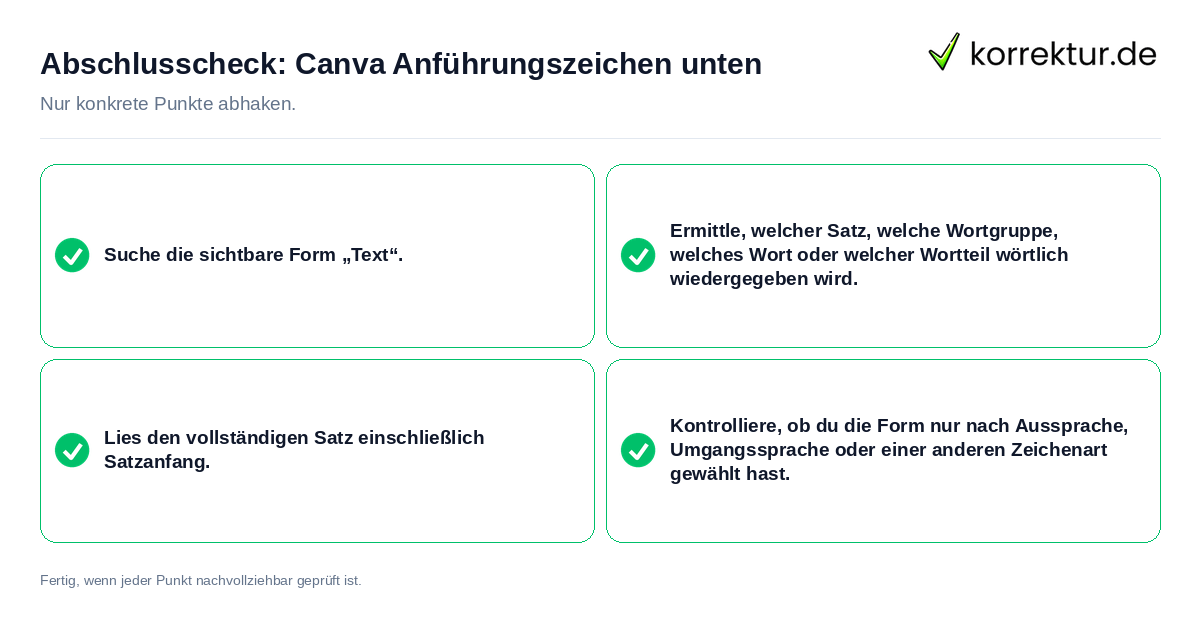Konkreter Abschlusscheck zu Canva Anführungszeichen unten