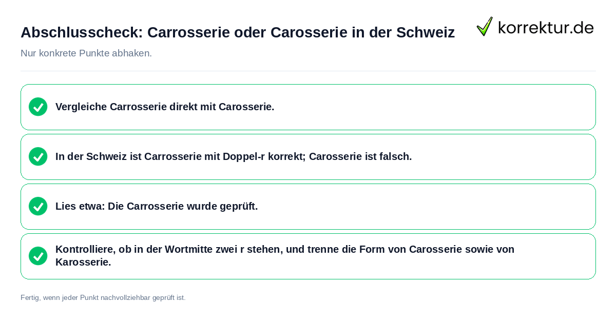 Abschlusscheck: Carrosserie oder Carosserie in der Schweiz Konkreter Abschlusscheck zu Carrosserie oder Carosserie in der Schweiz