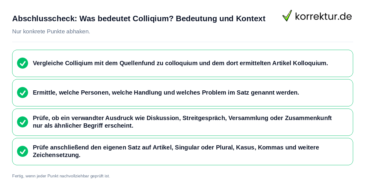 Konkreter Abschlusscheck zu Was bedeutet Colliqium? Bedeutung und Kontext