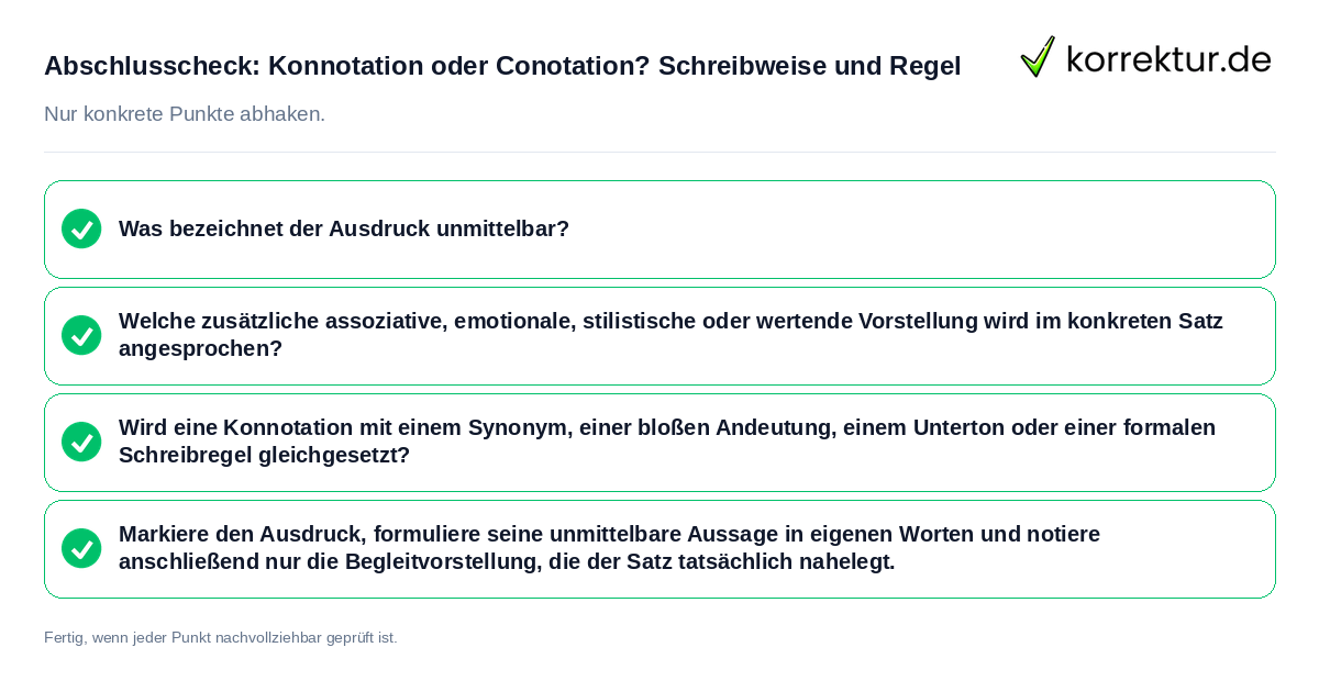 Konkreter Abschlusscheck zu Konnotation oder Conotation? Schreibweise und Regel