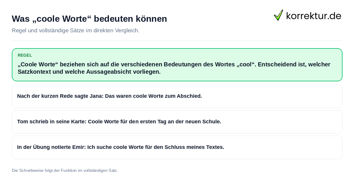 Konkrete Regel und vollständige Beispielsätze zu Was „coole Worte“ bedeuten können