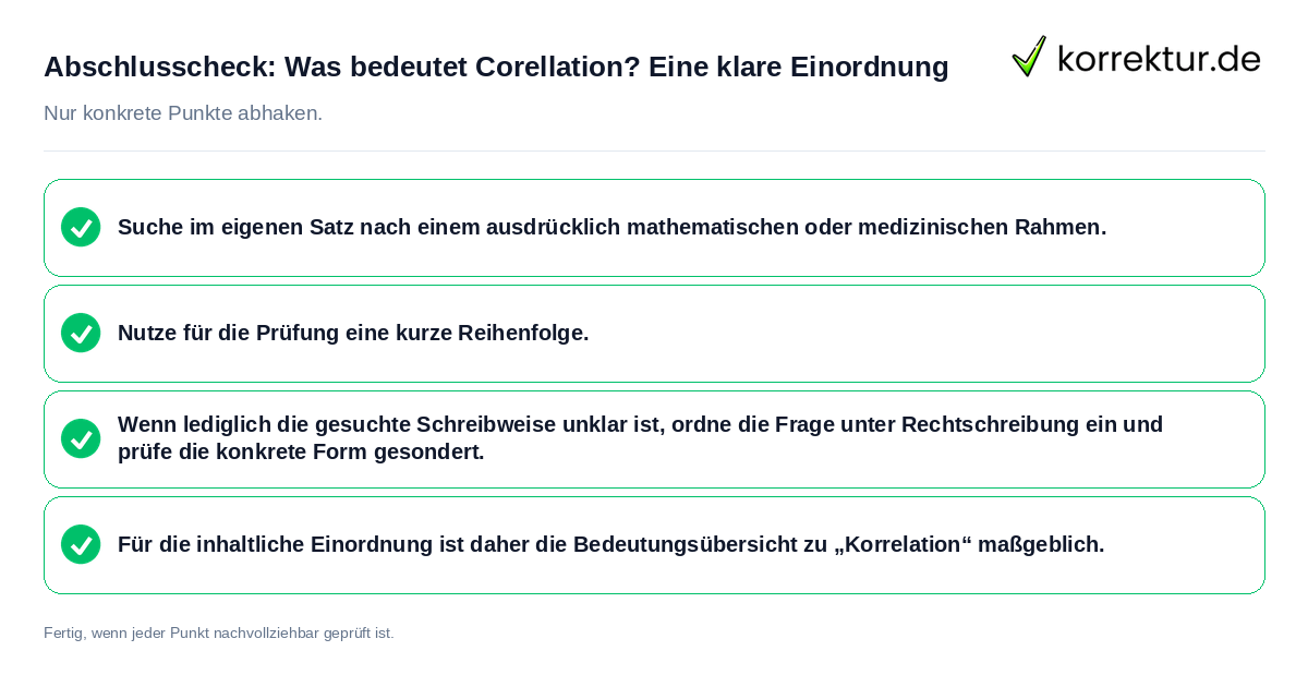Konkreter Abschlusscheck zu Was bedeutet Corellation? Eine klare Einordnung